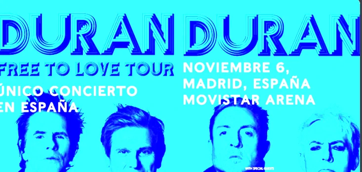Cartel de Duran Duran Free To Love Tour: único concierto en España, Madrid 6 de noviembre de 2026