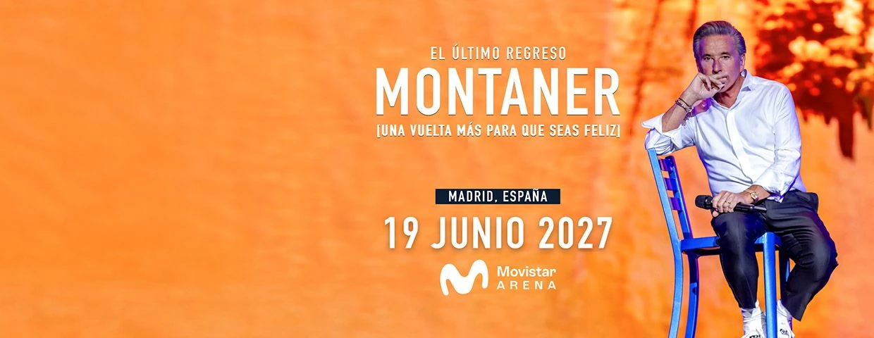 Cartel de Ricardo Montaner: El Último Regreso, Madrid 19 de junio de 2027 en el Movistar Arena
