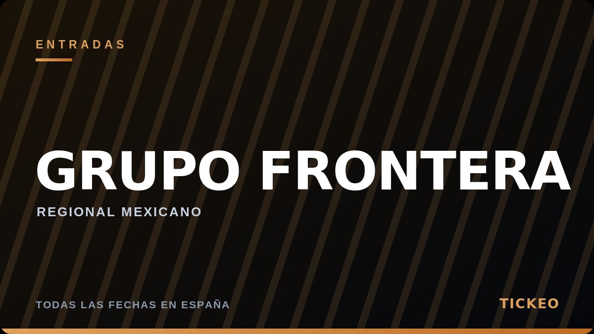 Entradas Grupo Frontera