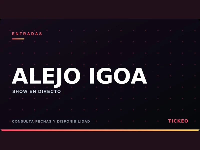 Entradas Alejo Igoa Madrid 2026: El show de Alejo Igoa