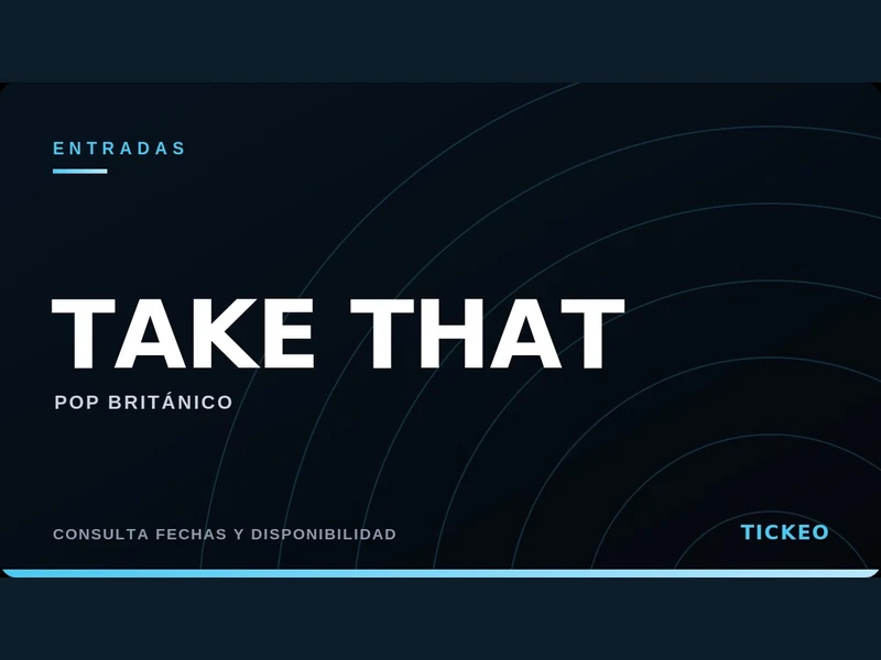 Entradas Take That Fuengirola 2027: Dreamers Tour